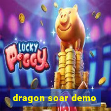 dragon soar demo